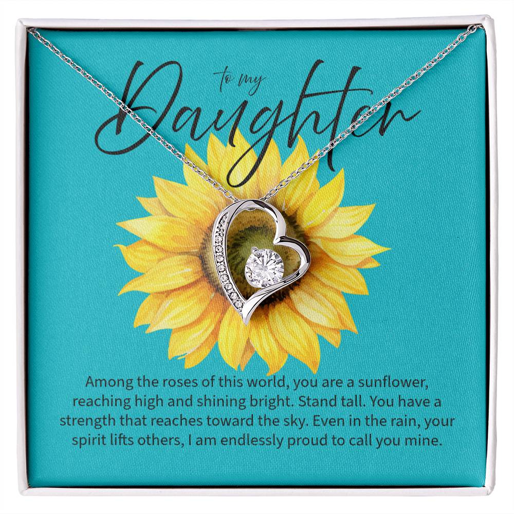 Strong Sunflower - To My Daughter