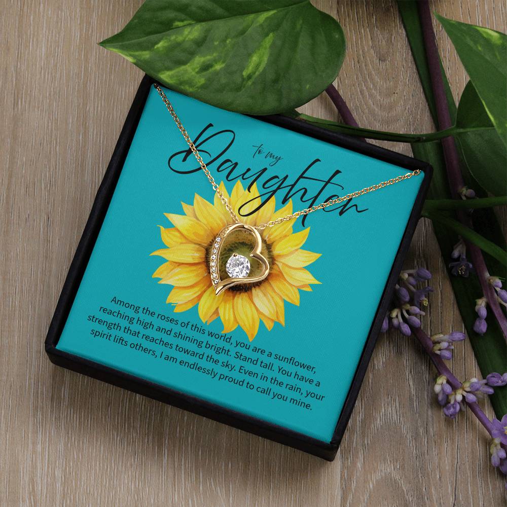 Strong Sunflower - To My Daughter