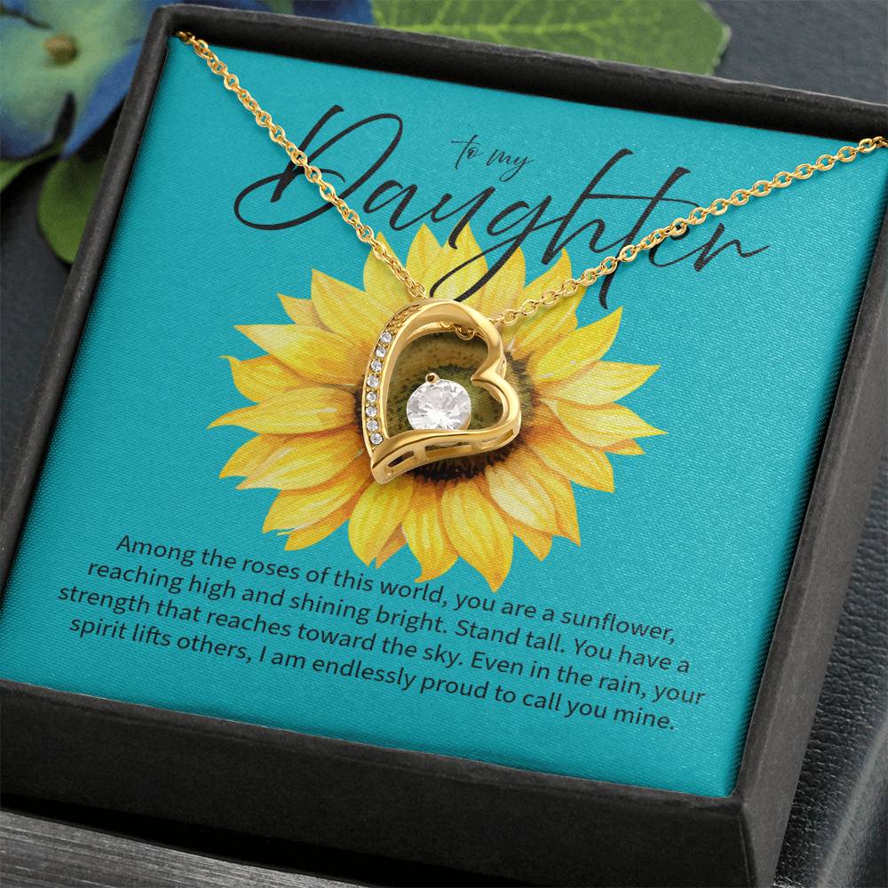 Strong Sunflower - To My Daughter