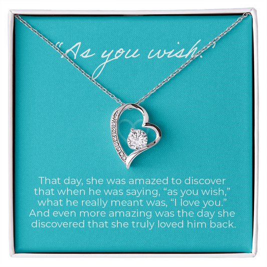 As You Wish - To My Wife - Princess Bride - Quotes Collection