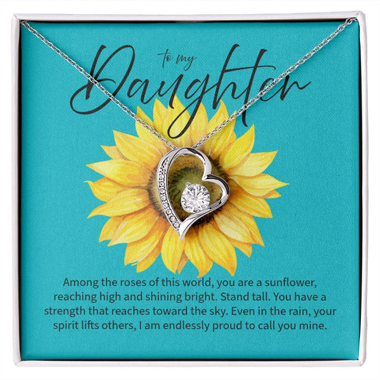 Strong Sunflower - To My Daughter